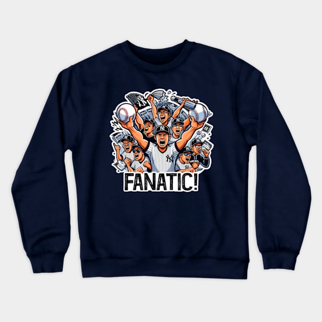 Yankees Fanatic Fans Crewneck Sweatshirt by elegantelite